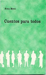 Cuentos para todos de NORA MURO. Haga clic para ver m&aacute;s detalles
