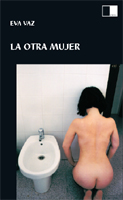 LA OTRA MUJER de EVA VAZ. Haga clic para ver m&aacute;s detalles