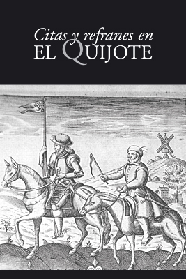 Citas y refranes en El Quijote de CELIA BERMEJO. Haga clic para ver m&aacute;s detalles