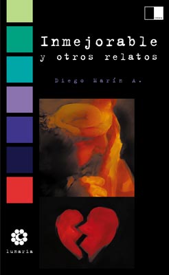 INMEJORABLE Y OTROS RELATOS de DIEGO MAR�N A.. Haga clic para ver m&aacute;s detalles