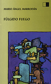 F�LGIDO FUEGO de MARIO �NGEL MARROD�N. Haga clic para ver m&aacute;s detalles