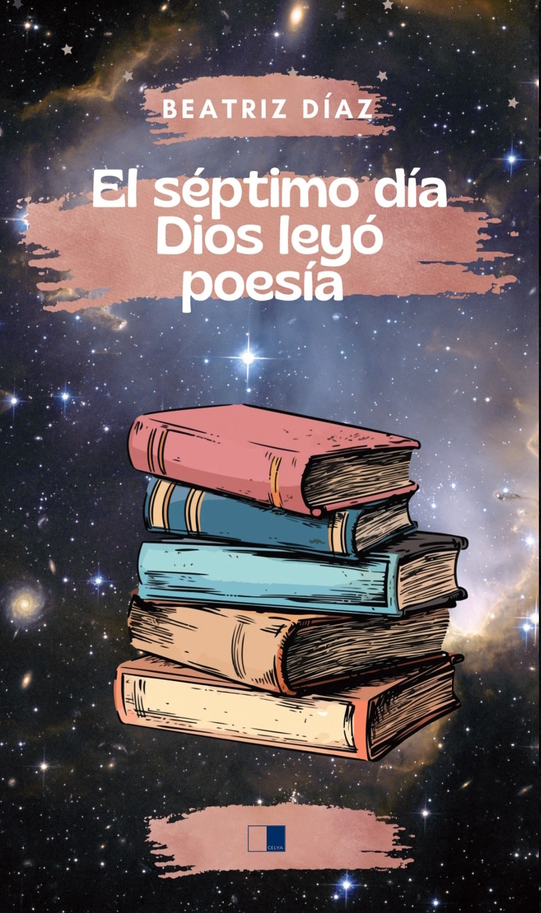 EL SÉPTIMO DÍA DIOS LEYÓ POESÍA